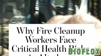 Alarming Health Risks for Fire Cleanup Workers in Altadena
